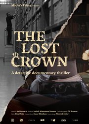 The lost crown : a detective documentary thriller cover image