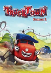 Trucktown - Season 1 : Trucktown cover image