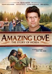 Amazing love : the story of Hosea cover image