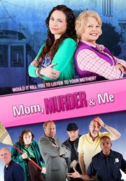 Mom murder & me cover image