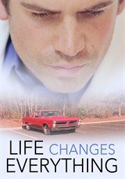 Life Changes Everything cover image
