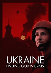 Ukraine: Finding God in Crisis cover image