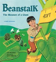 Beanstalk: the measure of a giant : a math adventure cover image