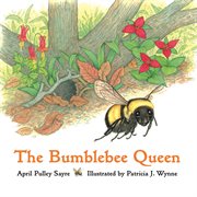 The bumblebee queen cover image