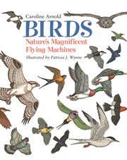 Birds: nature's magnificent flying machines cover image