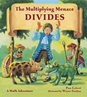 Multiplying menace divides: a math adventure cover image