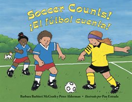 Cover image for Soccer Counts! / El fútbol cuenta!