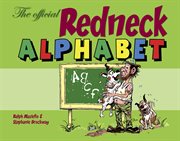 The official redneck alphabet book cover image