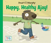 Happy, healthy Ajay cover image