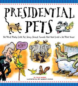 Cover image for Presidential Pets