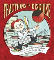 Fractions in disguise: a math adventure cover image