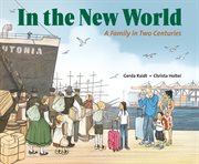 In the new world: a family in two centuries cover image
