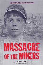 Massacre of the miners cover image