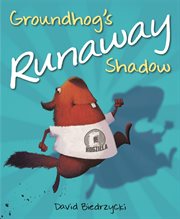 Groundhog's runaway shadow cover image