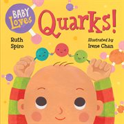 Baby loves quarks! cover image