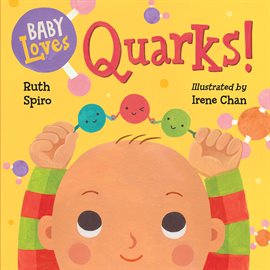 Cover image for Baby Loves Quarks!