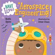 Baby loves aerospace engineering! cover image