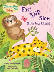 Fast AND slow : (both just right!) cover image