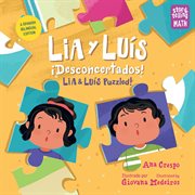 Lia y Luís : ¡Desconcertados! / Lia & Luís. Puzzled!. Storytelling Math cover image