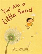 You Are a Little Seed cover image