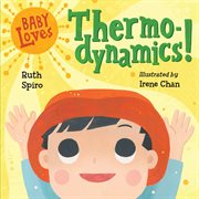 Baby loves thermodynamics! cover image