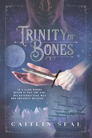 Trinity of bones cover image