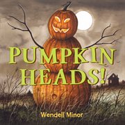 Pumpkin heads cover image
