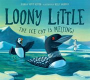 Loony little. The Ice Cap Is Melting cover image