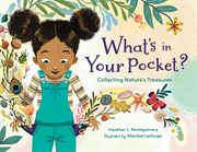 What's in your pocket? : collecting nature's treasures cover image