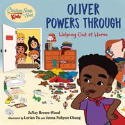 Oliver powers through : helping out at home cover image