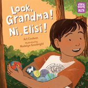 Look, grandma! ni, elisi! cover image