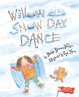 Cover image for Willow and the Snow Day Dance Cover image for Willow and the Snow Day Dance