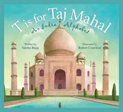 T is for Taj Mahal an India alphabet cover image