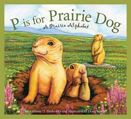 Cover image for P is for Prairie Dog