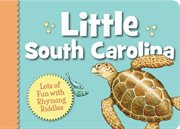 Little South Carolina lots of fun with rhyming riddles cover image