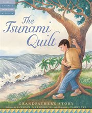 The tsunami quilt grandfather's story cover image