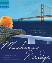 Mackinac Bridge the story of five mile poem cover image