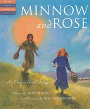 Minnow and Rose an Oregon trail story cover image