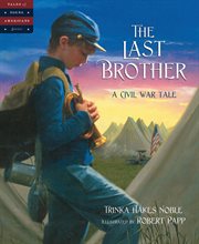 The last brother a civil war tale cover image
