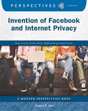 Invention of Facebook and internet privacy cover image