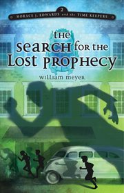 The search for the lost prophecy cover image