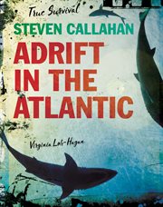 Steven Callahan : adrift in the Atlantic cover image