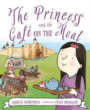 The princess and the cafe on the moat cover image