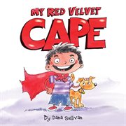 My red velvet cape cover image
