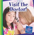 Visit the doctor! cover image