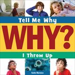 Why I throw up cover image