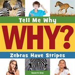 Zebras have stripes cover image