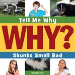 Skunks smell bad cover image