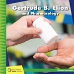 Gertrude B. Elion and pharmacology cover image