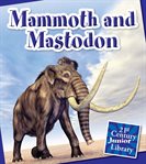 Mammoth and mastodon cover image
